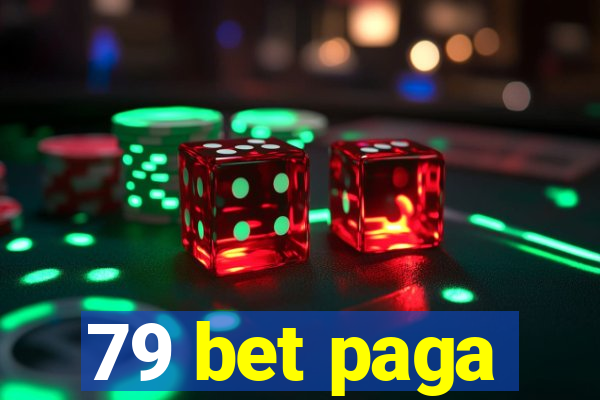 79 bet paga